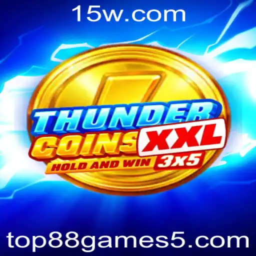 Descubra o Mundo de ThunderCoinsXxl: Um Jogo Empolgante no Universo de top88games